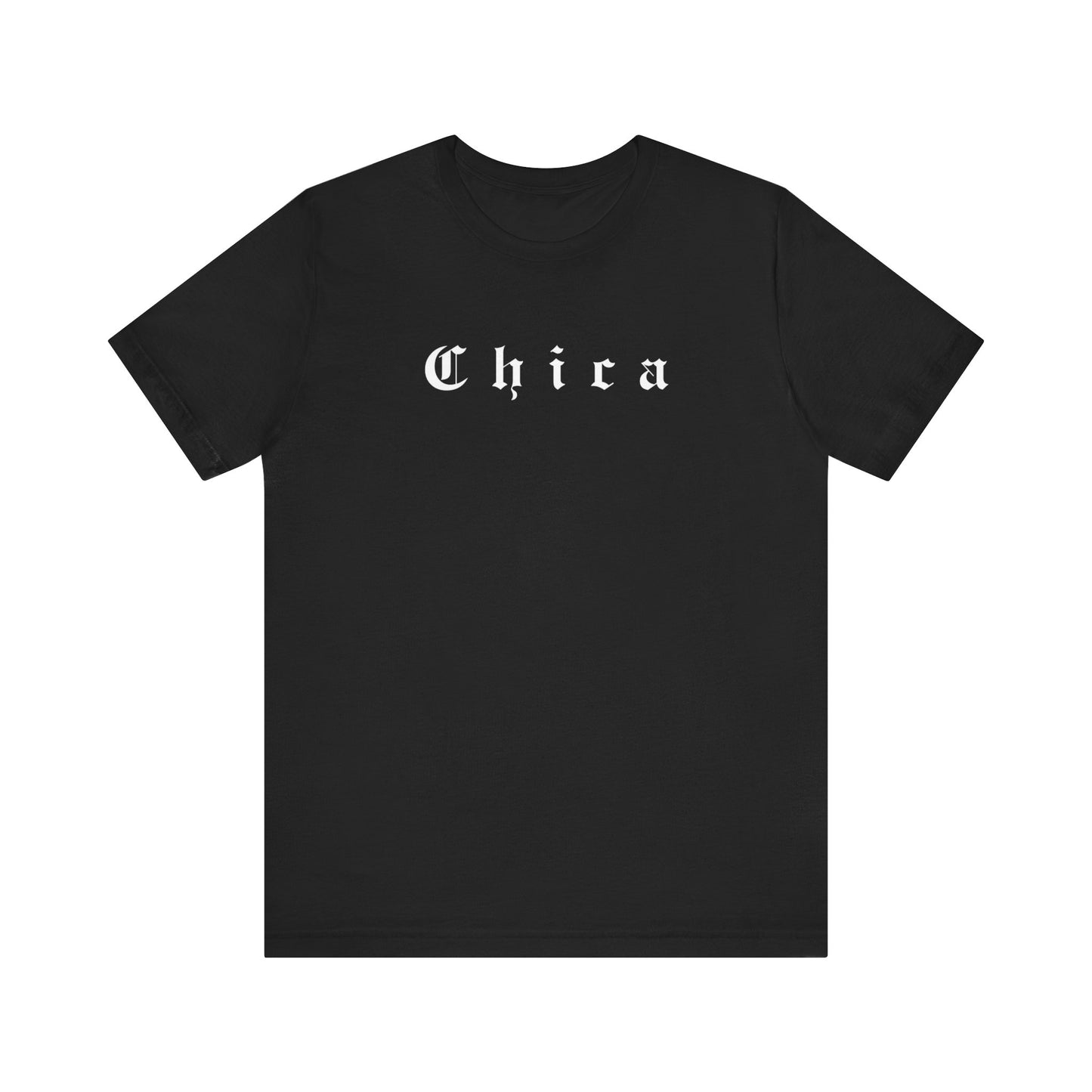 Chica T-Shirt