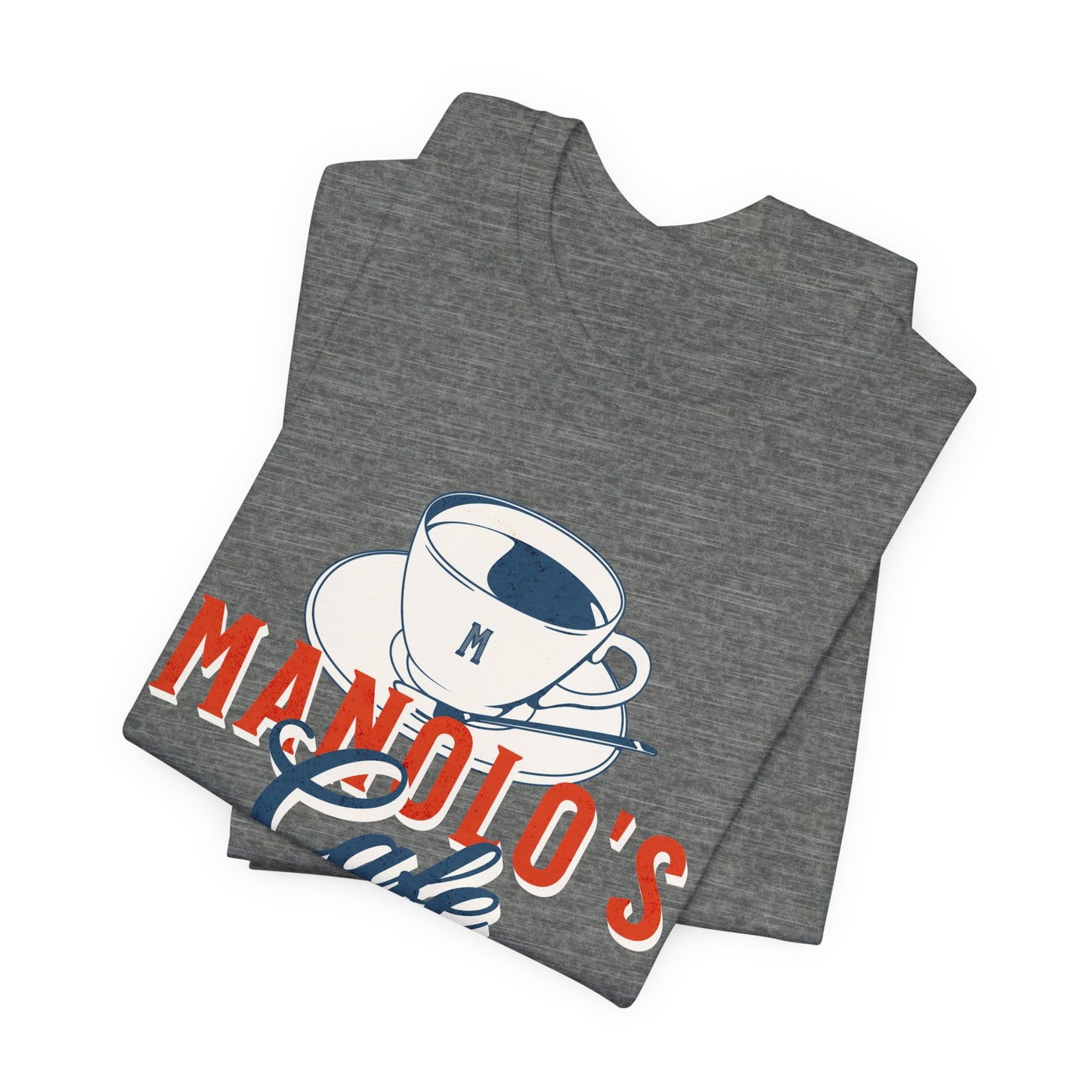 Manolo's Cafe Unisex T