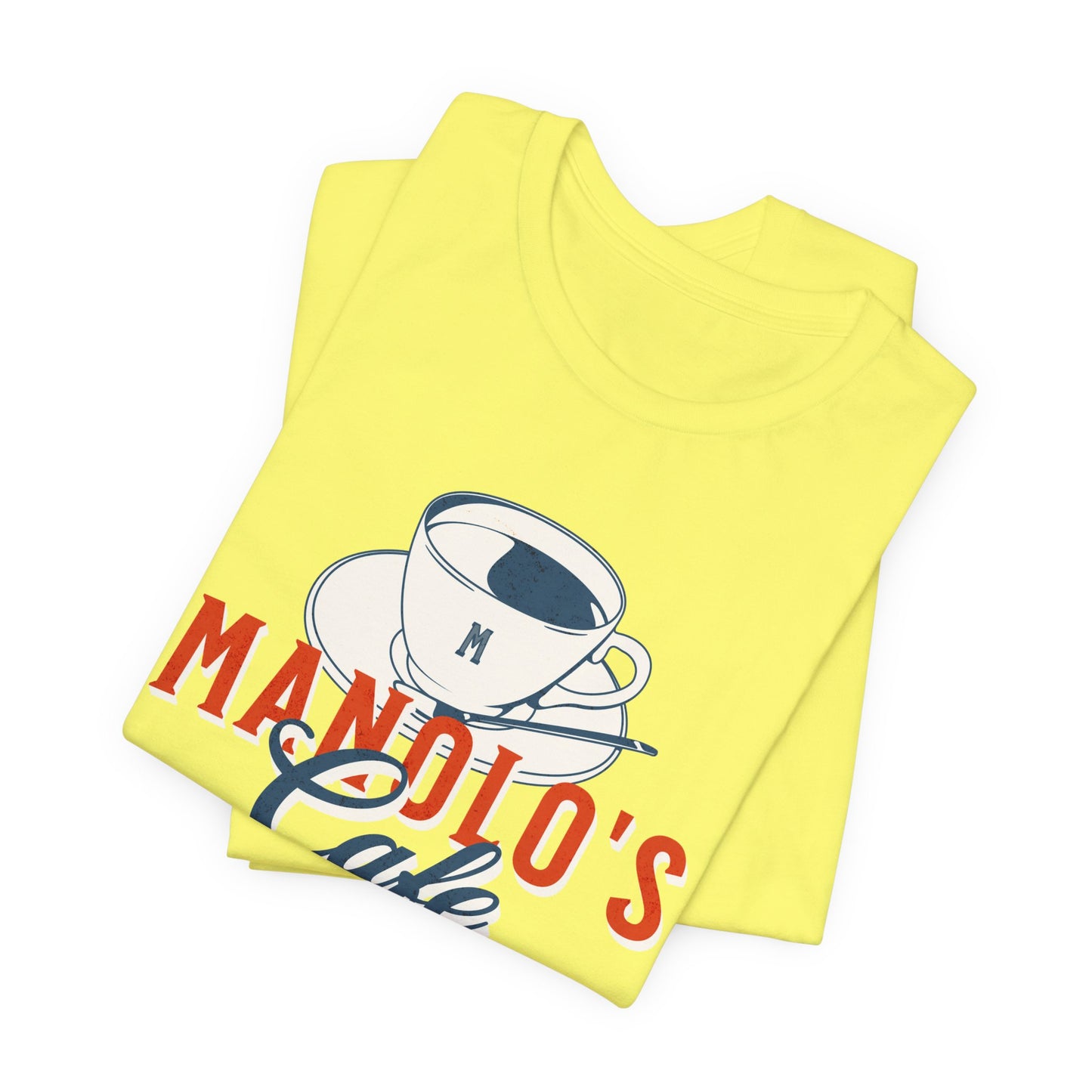 Manolo's Cafe Unisex T