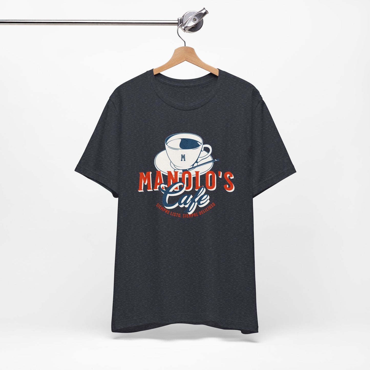 Manolo's Cafe Unisex T