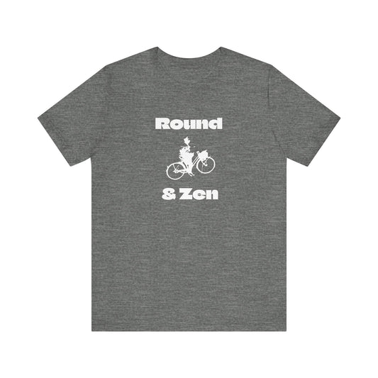 Round & Zen T