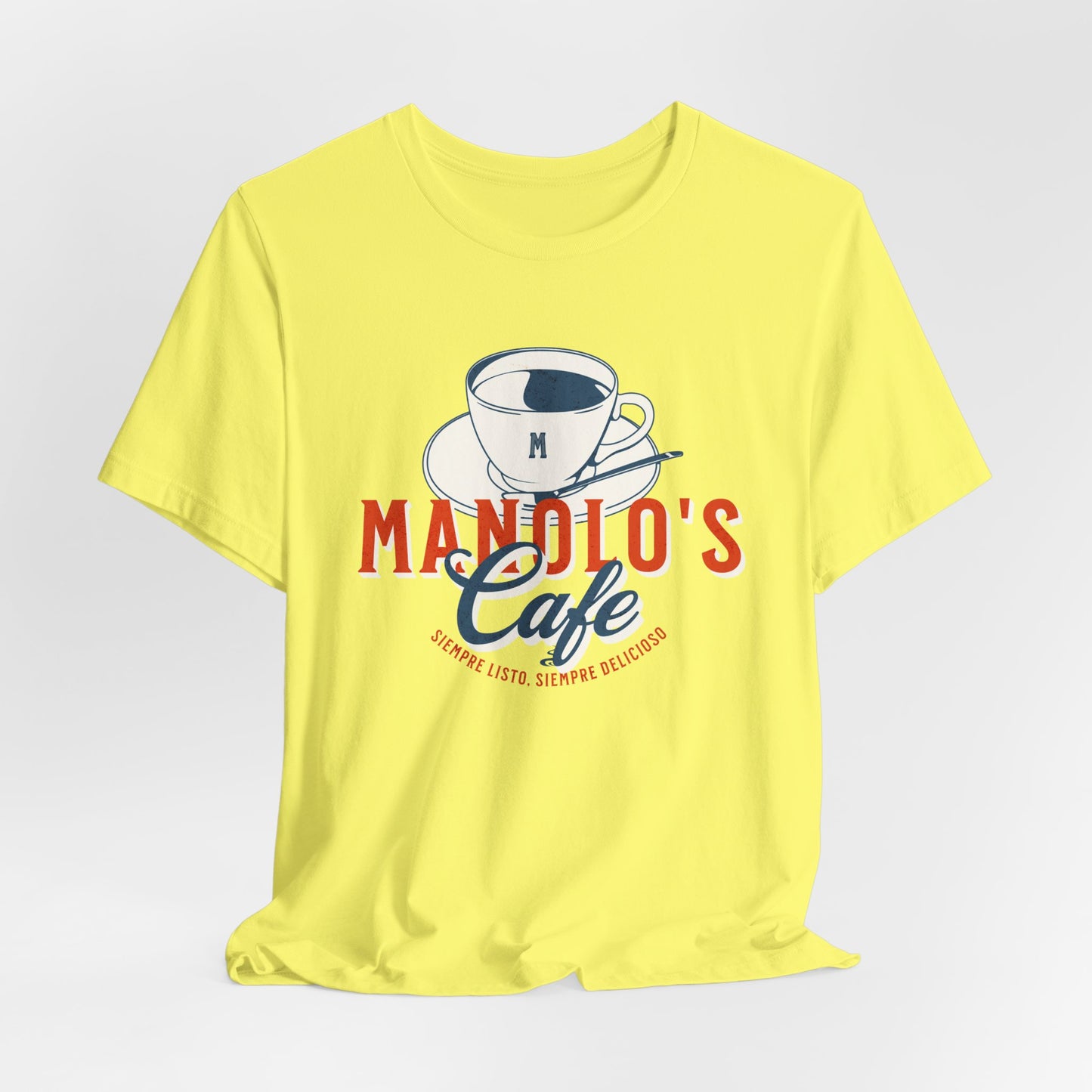 Manolo's Cafe Unisex T