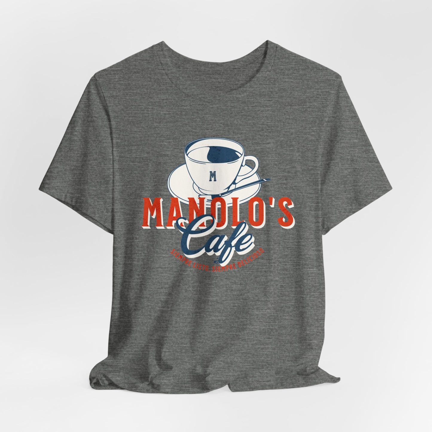 Manolo's Cafe Unisex T
