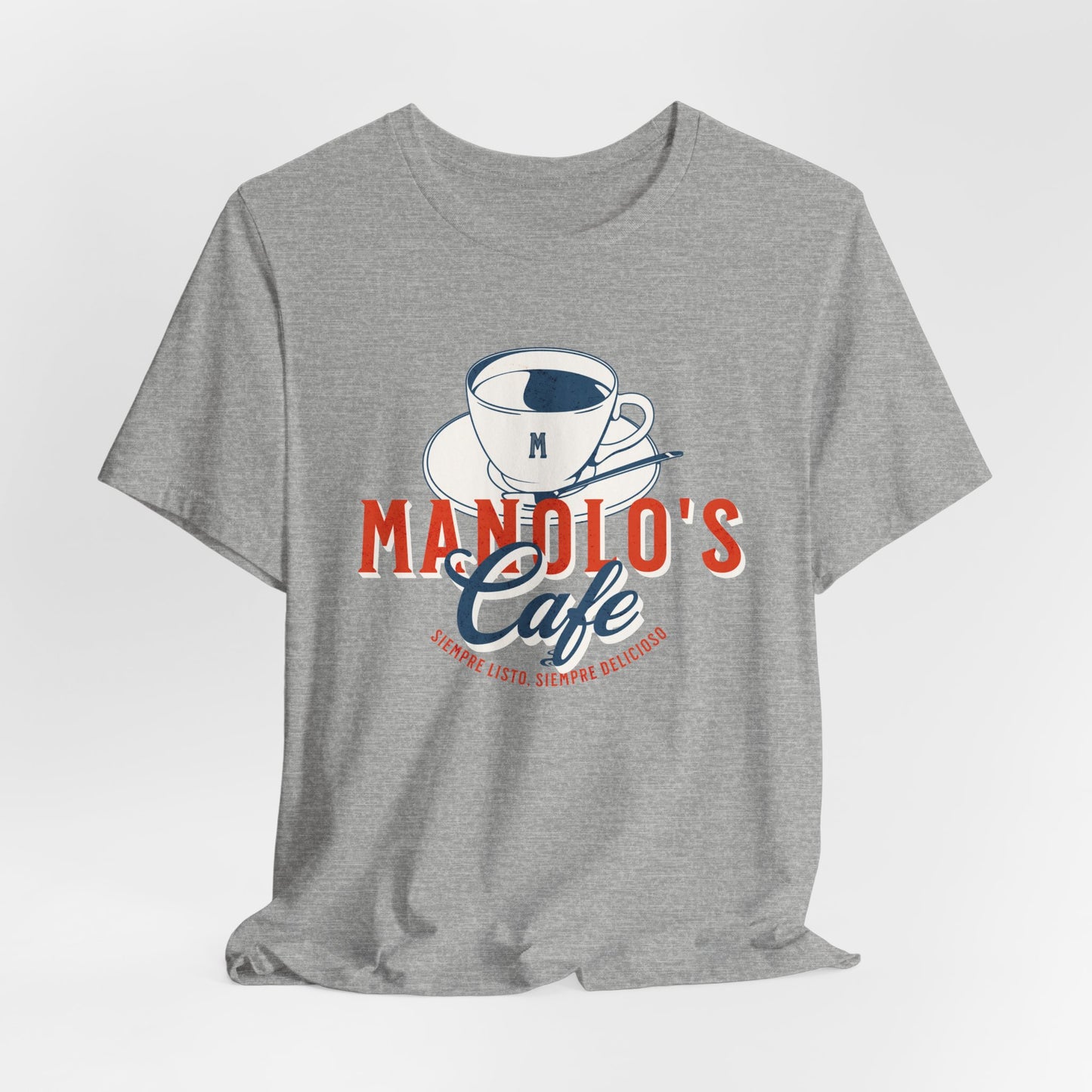 Manolo's Cafe Unisex T