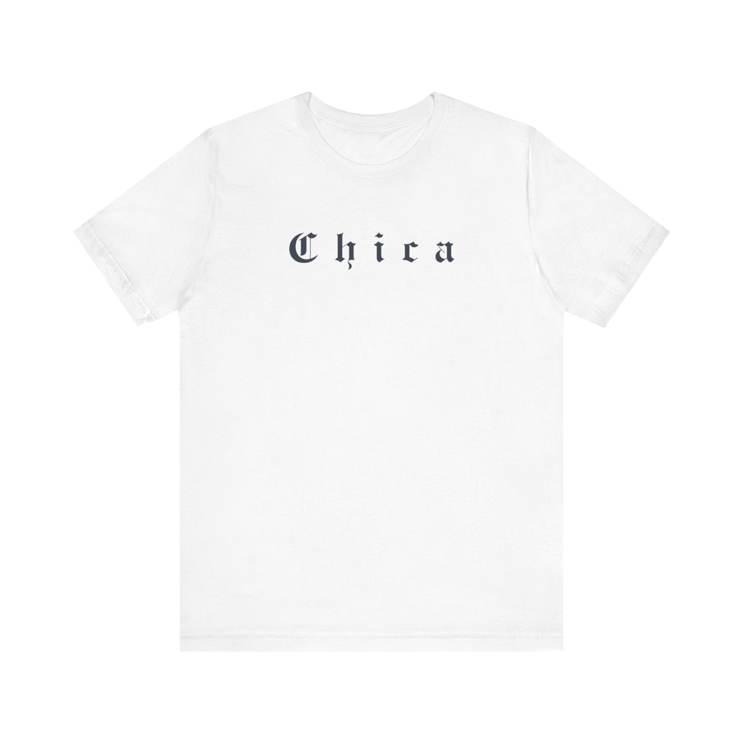 Chica T-Shirt