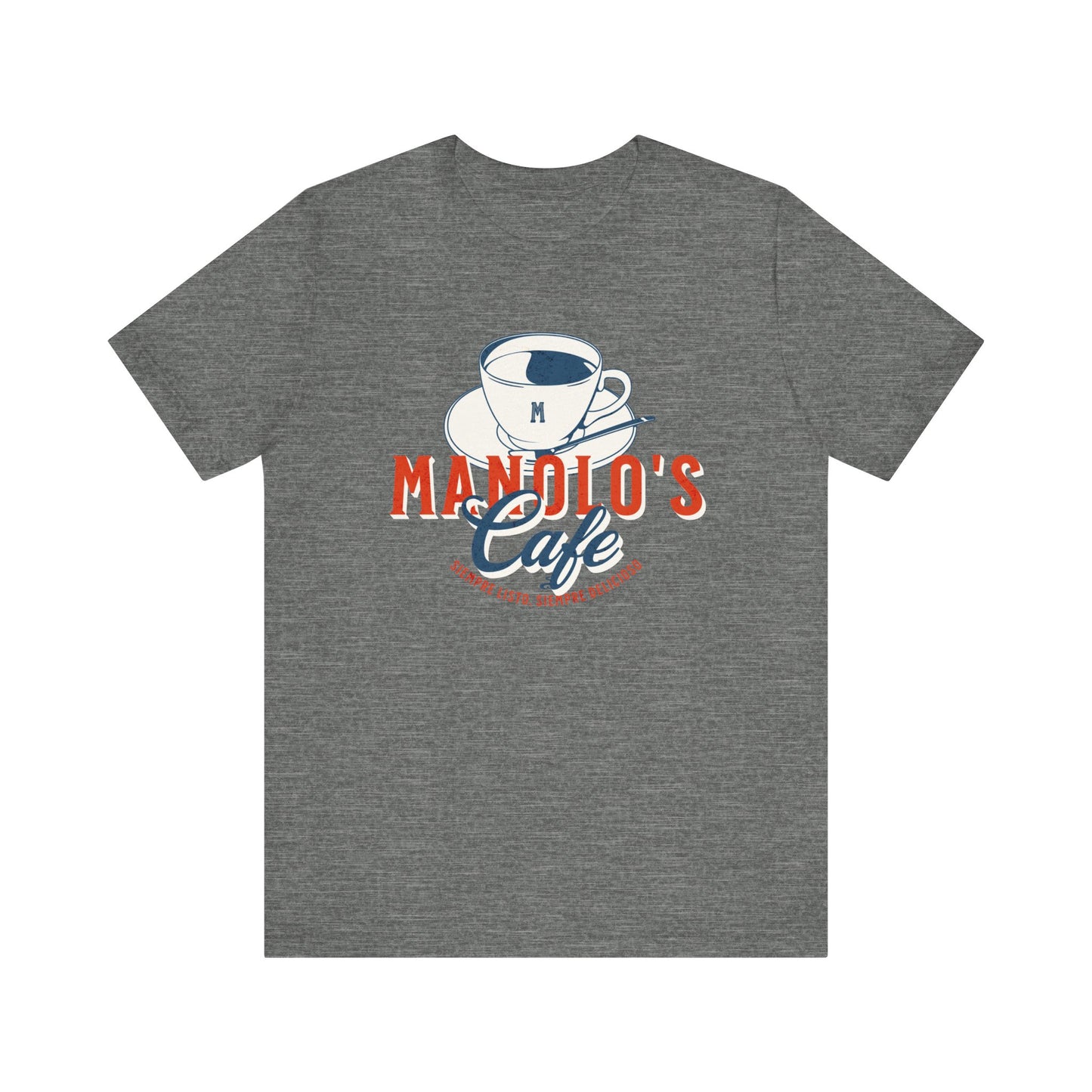 Manolo's Cafe Unisex T