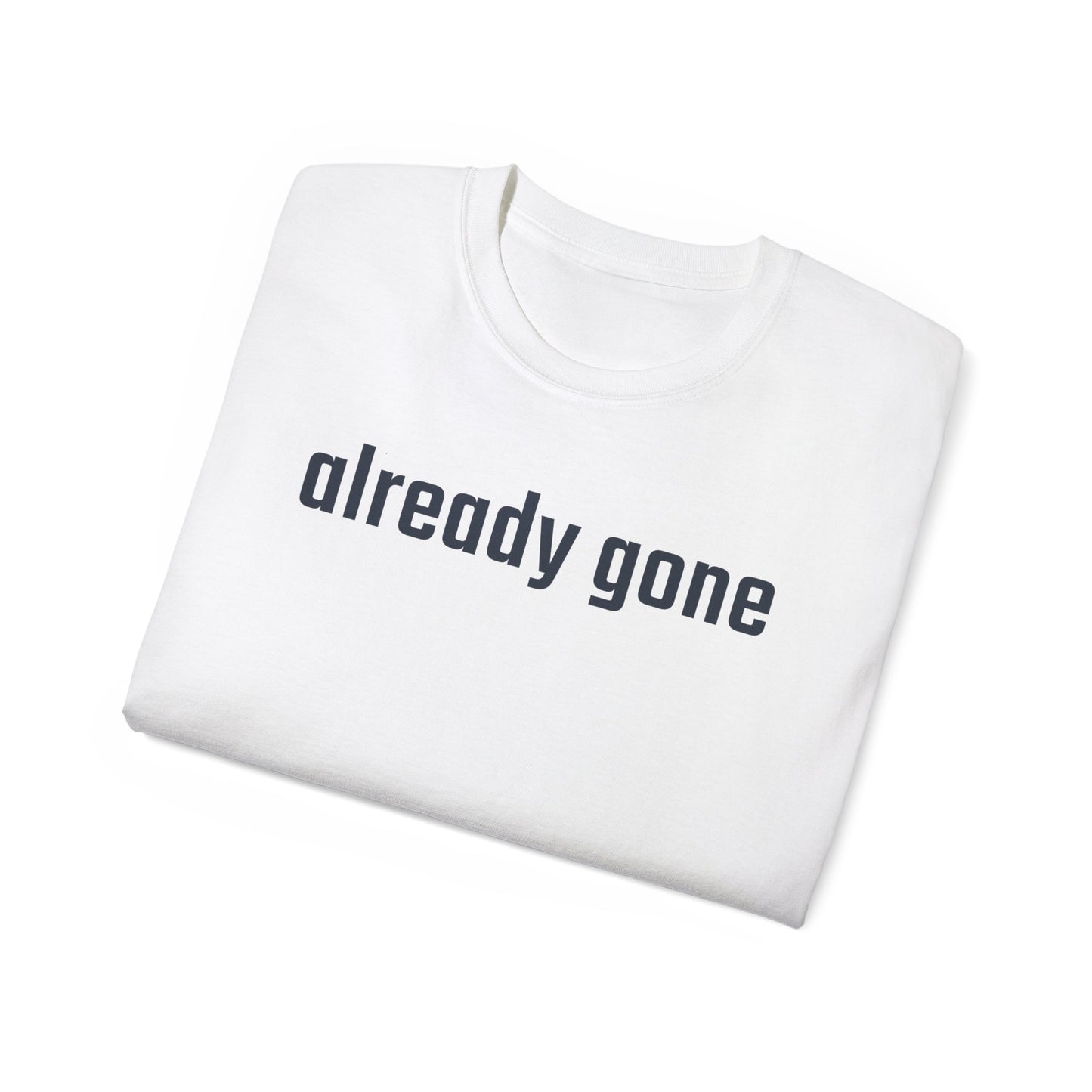 Already Gone T