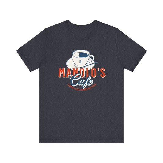 Manolo's Cafe Unisex T