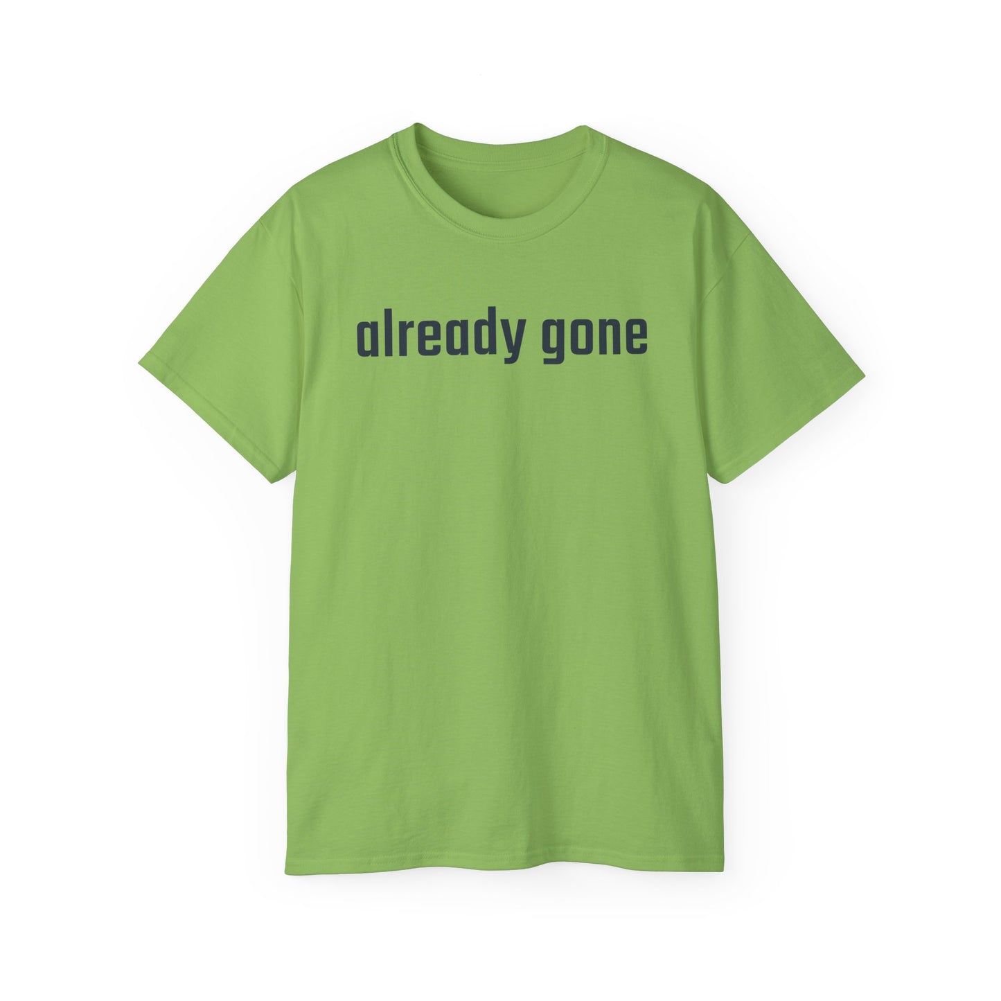 Already Gone T