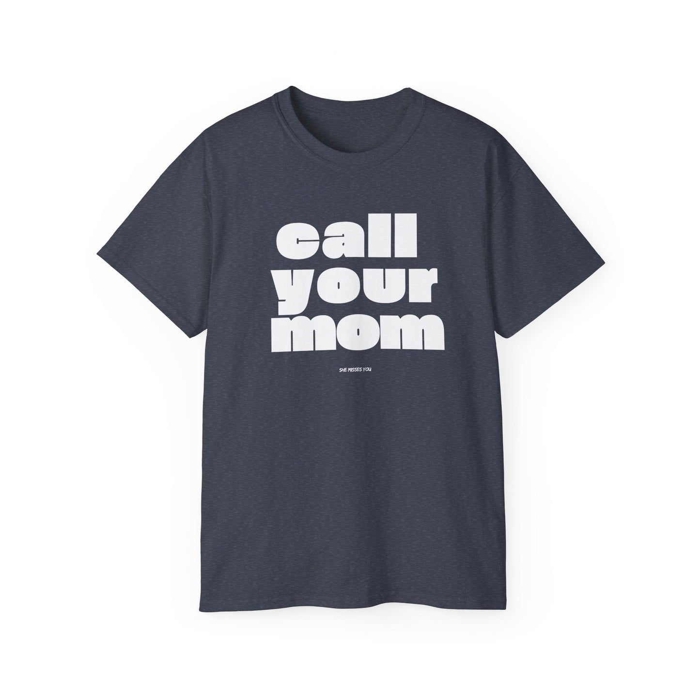 Call Your Mom T