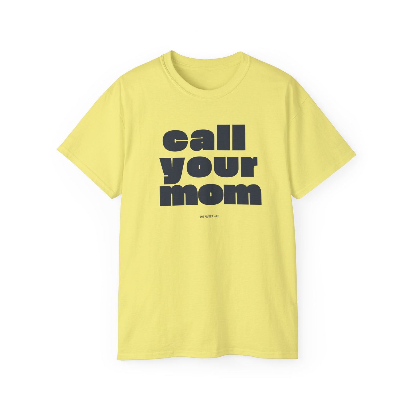 Call Your Mom T